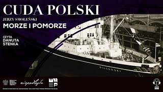 AUDIOBOOK Morze i Pomorze Jerzy Smoleński Czyta Danuta Stenka [upl. by Callie344]