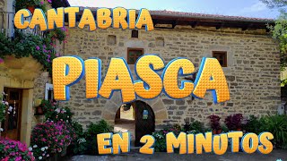 PIASCA en 2 minutos Conoce los encantos de este pintoresco pueblo en Cabezón de Liébana CANTABRIA [upl. by Hirasuna]