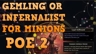 POE 2 GEMLING OR INFERNALIST   MINIONS  PATH OF EXILE 2 [upl. by Boyce116]