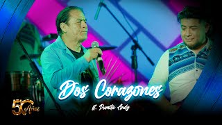 Grupo Genesis ft Pumita Andy  Dos Corazones 50 Años [upl. by Evangelin71]