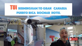 TUI Birmingham to Gran Canaria Puerto Rico to Rocamar Hotel [upl. by Noll]