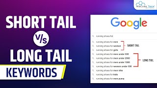 Long Tail vs Short Tail Keywords What’s the Difference  Fully Explained [upl. by Aineles342]