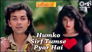 Humko Sirf Tumse Pyar Hai Barsaat Bobby Deol Twinkle Khanna Kumar Sanu Alka Yagnik 90s Hits [upl. by Jamal395]