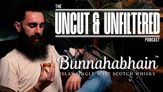 BUNNAHABHAIN  UNCUT amp UNFILTERED EP 2 [upl. by Bary227]