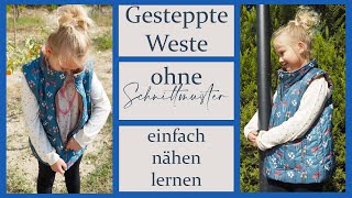 Weste nähen ohne Schnittmuster  gefüttert und mit Reißverschluss  DIY mit Annas Nähschule [upl. by Liamaj]