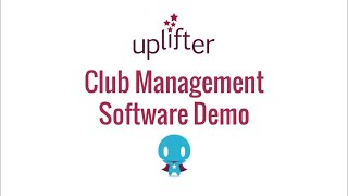 Uplifter Club Management Software Demo [upl. by Aurelius]