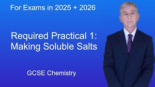 GCSE Chemistry Revision quotRequired Practical 1 Making Soluble Saltsquot [upl. by Alaik]