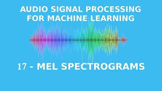 Mel Spectrograms Explained Easily [upl. by Auqeenahs]