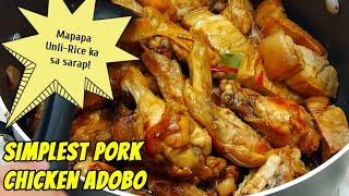 PORK CHICKEN ADOBO recipe Extremely deliciousSAUCE PA LANG MAPAPA UNLIMITED RICE KA NA [upl. by Origra]