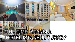 The Time Istanbul Hotel Istanbul Turkey [upl. by Salangia]