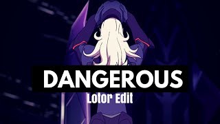 Dangerous  Lotor Edit [upl. by Baird]