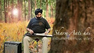 quotSharm aati hai magarquot by Balbir Singh Studio Octave Production [upl. by Anitahs]