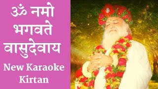 Om Namo Bhagvate Vasudevaya Karaoke Kirtan  भगवन नाम जप से अपना भाग्य सवारें [upl. by Ilak291]