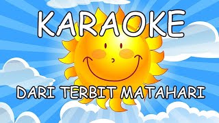 Dari Terbit Matahari  Lagu Sekolah Minggu Karaoke  Minus One  Instrumen [upl. by Odraboel50]