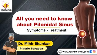 Dr Mihir Shankar Speaks About Pilonidal Sinus – Jeep Driver’s Disease  The Venkat Center Bangalore [upl. by Idona]