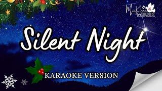 SILENT NIGHT  KARAOKE VERSION [upl. by Eadith168]