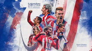 174 goles de Leyenda by Antoine Griezmann [upl. by Maridel255]