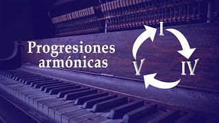 Tutorial de progresiones armónicas Aprende a acompañar cualquier estilo musical [upl. by Sheela]