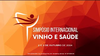 Seminário Internacional Vinho e Saúde  2° dia [upl. by Oirasan807]