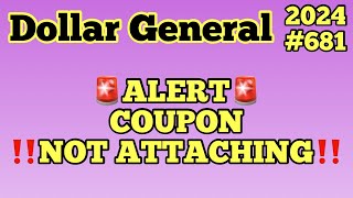 2024681🚨Dollar General Couponing🚨ALERT🚨COUPON NOT ATTACHING‼️Must Watch👀👀 [upl. by Ttemme404]