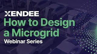 How to Design a Microgrid With Xendee  Utility Dive Microgrid Design Session [upl. by Jena693]