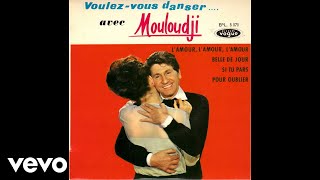 Mouloudji  Lamour lamour lamour Audio [upl. by Joelle]