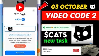 3 October Cats Youtube Video Code 2  FREE Crypto video code cats  500 cats new video code task [upl. by Ailev]