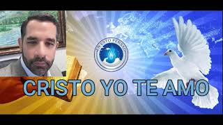 CRISTO YO TE AMO [upl. by Haggerty]