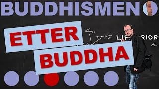 Buddhismen etter Buddha [upl. by Artimed286]