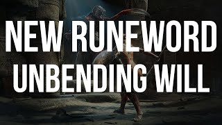 D2R  NEW RUNEWORD  UNBENDING WILL [upl. by Vernon]