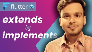 Difference Between Extends and Implements Keyword in Dart  588  Hindi [upl. by Reilamag]