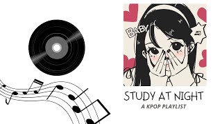 a kpop playlist to romanticize your study sessions ♡ [upl. by Anima]