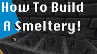 How to build a Smeltery Tinkerer’s Construct Mod in Minecraft [upl. by Fihsak]