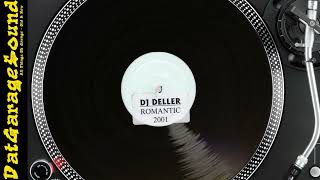 DJ Deller  Romantic 2001 – Romantic 005 [upl. by Golightly]