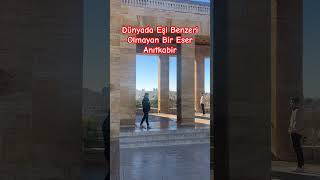 Dünyada Eşi Benzeri Olmayan Bir Eser Anıtkabir Ankara [upl. by Lebiram880]