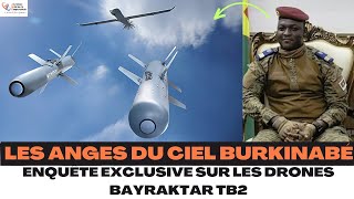 Les anges du ciel Burkinabè Enquête exclusif des drones BAYRAKTAR TB2 [upl. by Lennad]