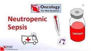 Neutropenic Sepsis [upl. by Bascomb]