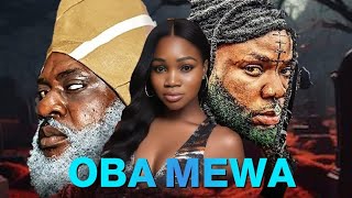 OBa Mewa Yorùbá movie 2024 Drama Ibrahim Itẹle  Jumoke Ajijola  Adekola Odun  Adedamola Awolude [upl. by Ennoirb]