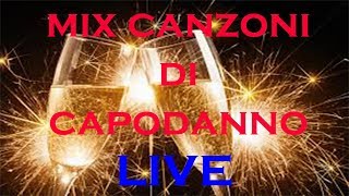 MIX CANZONI PER FESTA DI CAPODANNO  LIVE 1 Parte [upl. by Tooley]