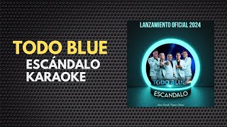 Escándalo TODO BLUE Karaoke con coro  CatitosGamer [upl. by Nolrac373]