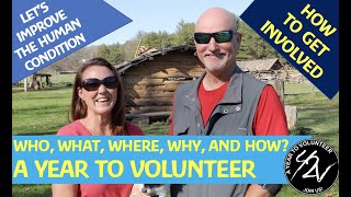 A Year to Volunteer Information Who What Where Why and How [upl. by Kimberlyn4]