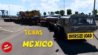 💪 All Terrain Crane To Mexico ► Oshkosh Defense HEMTT A4 ► Texas ► ATS Update 149 ► Gameplay [upl. by Rodolfo899]