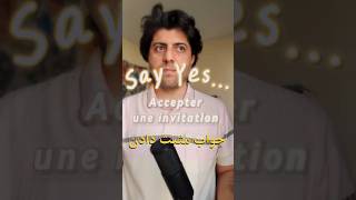 Say yes to an Invitation in Frenchجواب مثبت به دعوت در زبان فرانسه [upl. by Zetta]