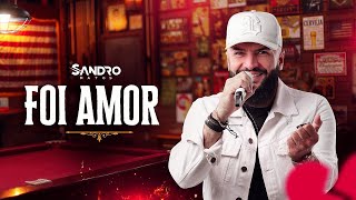 Foi Amor  DVD SANDRO MATOS [upl. by Niletak]