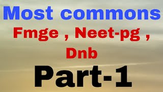 Most Commons fmge NEETPG AiimsJIPMER Dnb part 1  MisMedicine [upl. by Enywtna]