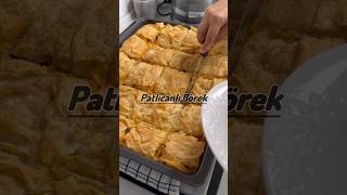 Patlıcanlı Börek yemektarifleri pratiktarifler yemek food recipe tarif cooking [upl. by Akimat]