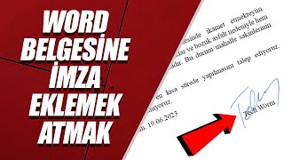 WORD BELGESİNE İMZA EKLEMEK – İMZA ATMAK [upl. by Trutko135]