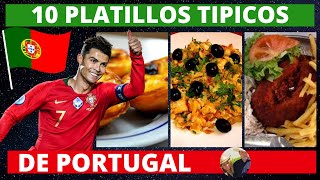 10 platillos tipicos de Portugal  Comida Portuguesa  Que Comer en Portugal [upl. by Phil]