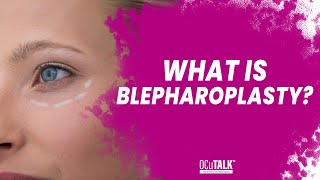 What is Blepharoplasty Dr Vrcek explains [upl. by Lambertson]