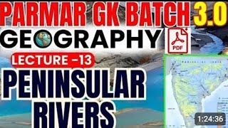 Lecture 13 Peninsular Rivers Geography PARMAR SSC 30 [upl. by Granger]